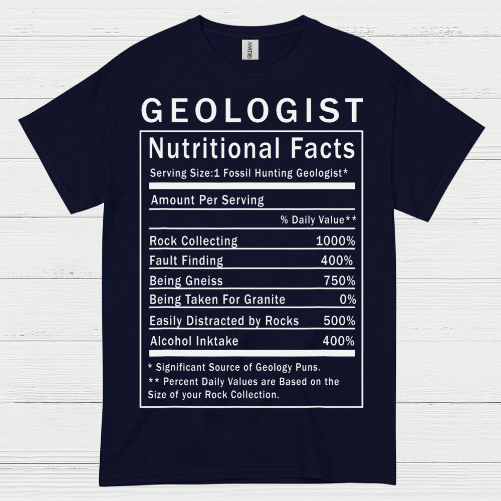 Geologist Nutritional Facts T Shirt