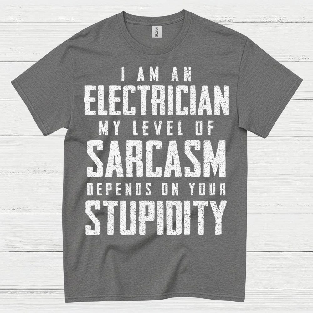 Electrician Sarcasm Level T Shirt