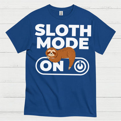Sloth Mode On Funny Sloth T Shirt