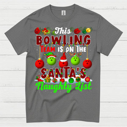 Bowling Team Naughty List Christmas T Shirt