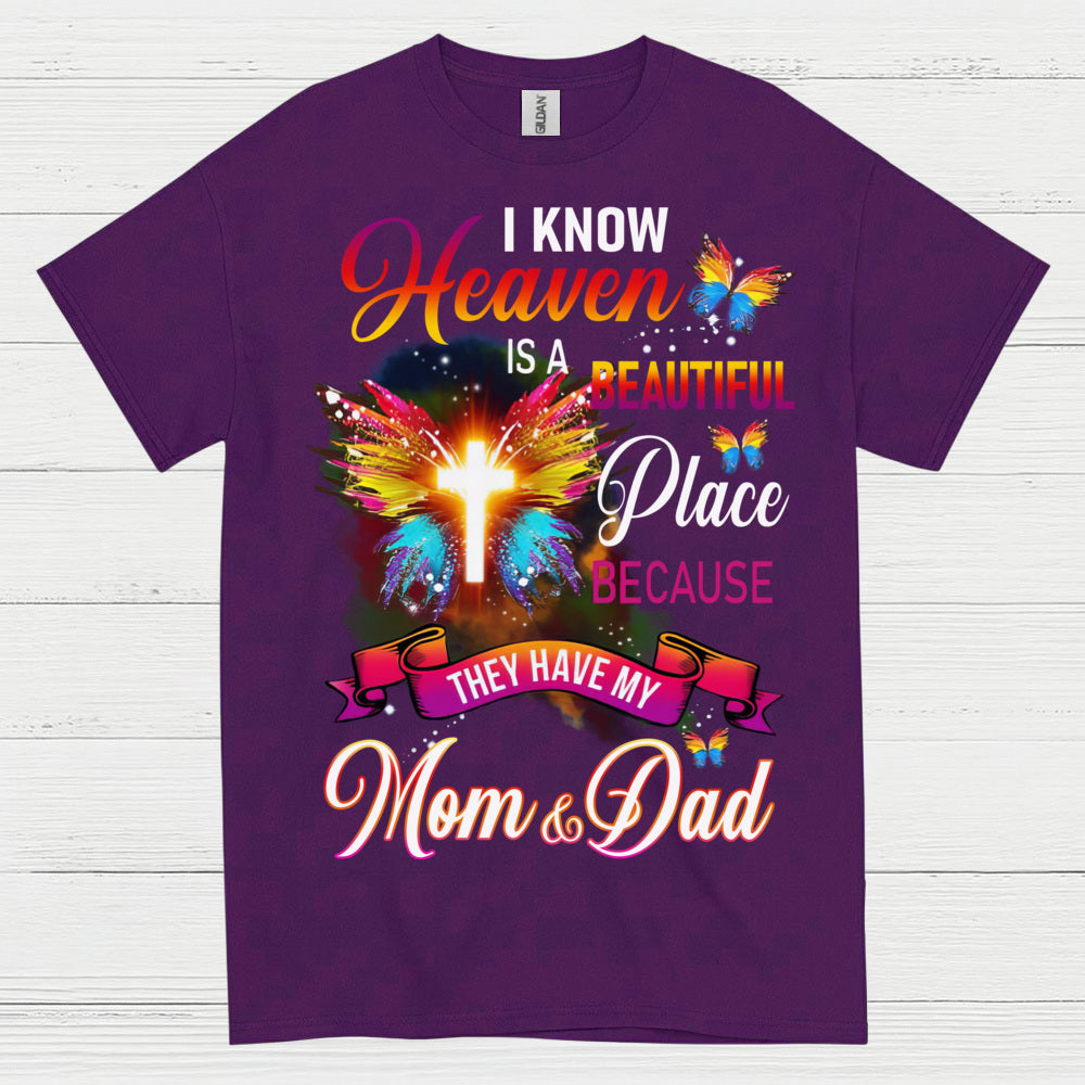 Heaven Is A Beautiful Place Mom And Dad T Shirt