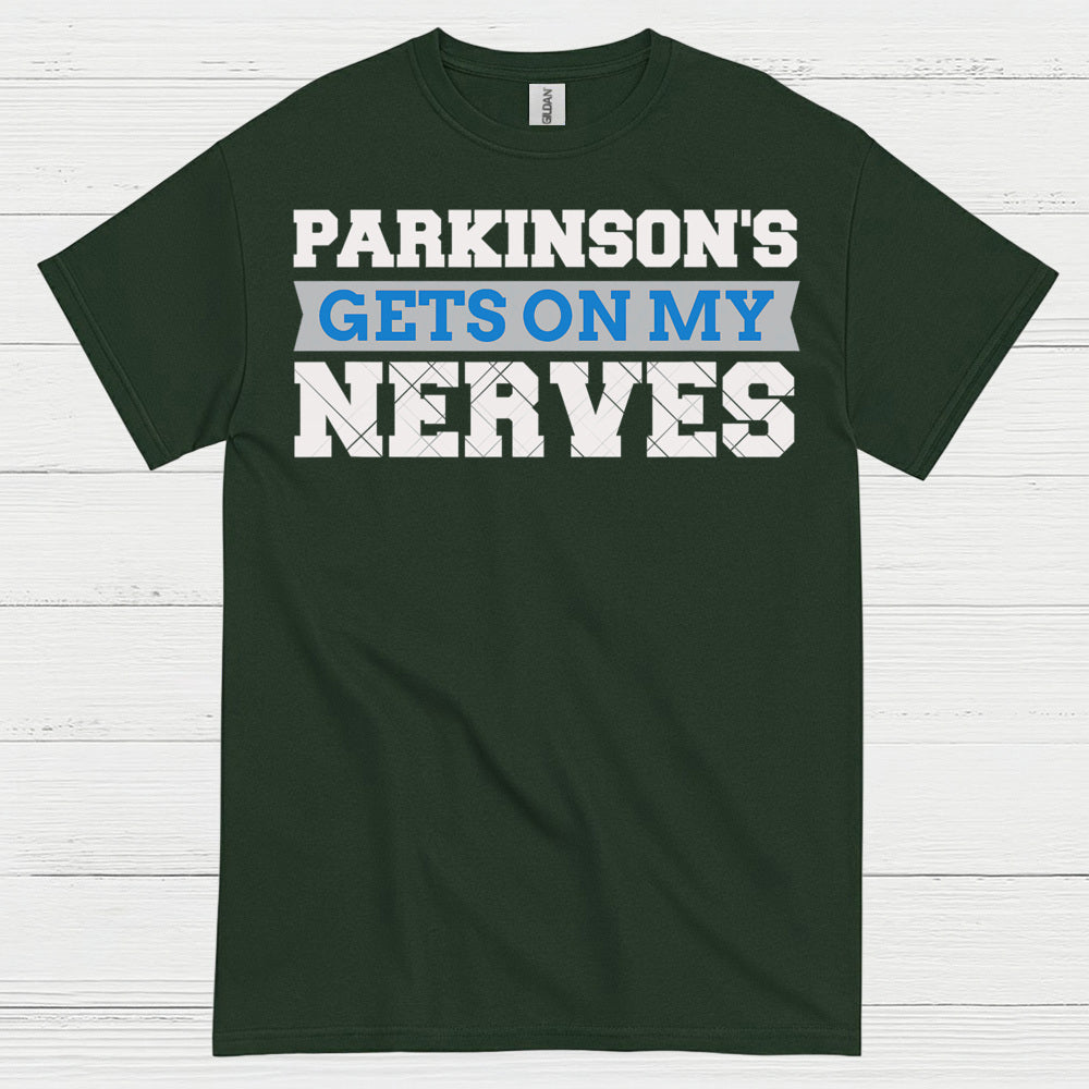 Parkinsons Gets On My Nerves T Shirt