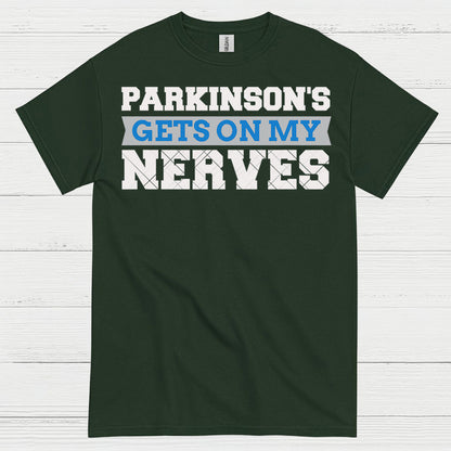 Parkinsons Gets On My Nerves T Shirt