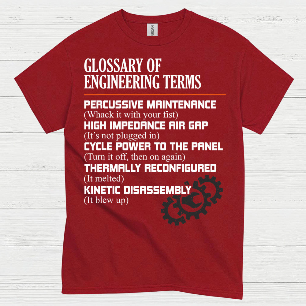 Engineering Terms Humor T Shirt