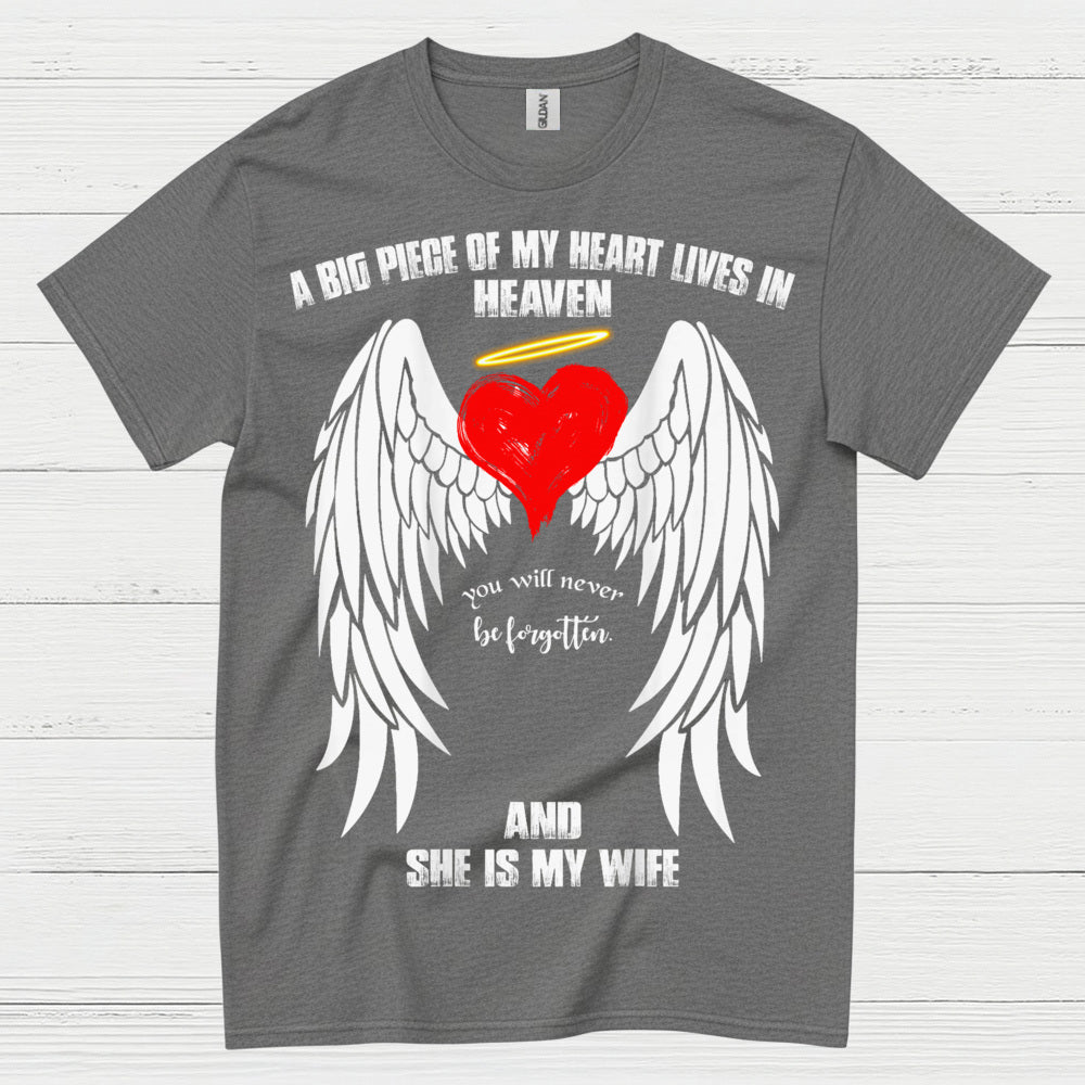 A Big Piece Of My Heart Lives In Heaven And She Is My Wife T Shirt