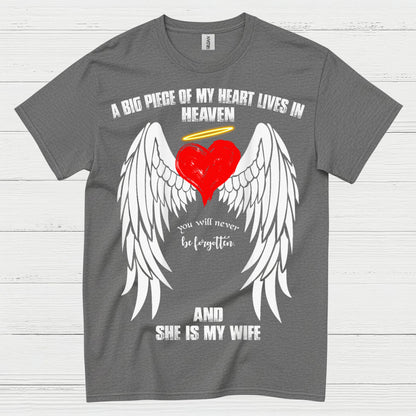 A Big Piece Of My Heart Lives In Heaven And She Is My Wife T Shirt