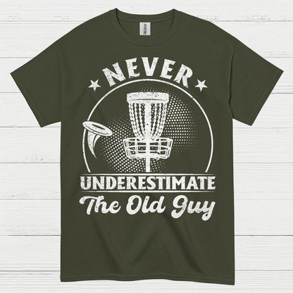 Never Underestimate The Old Guy Disc Golf T Shirt