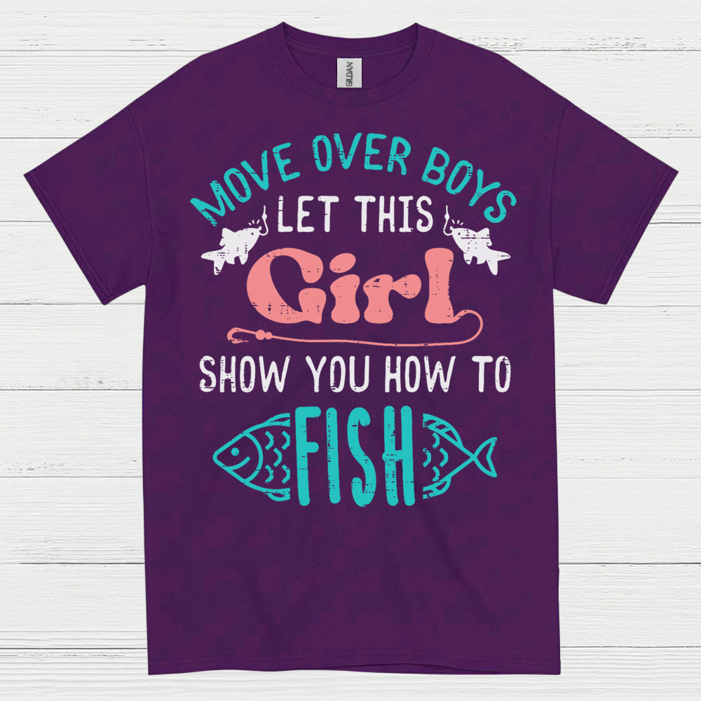 Girl Show You How To Fish T Shirt