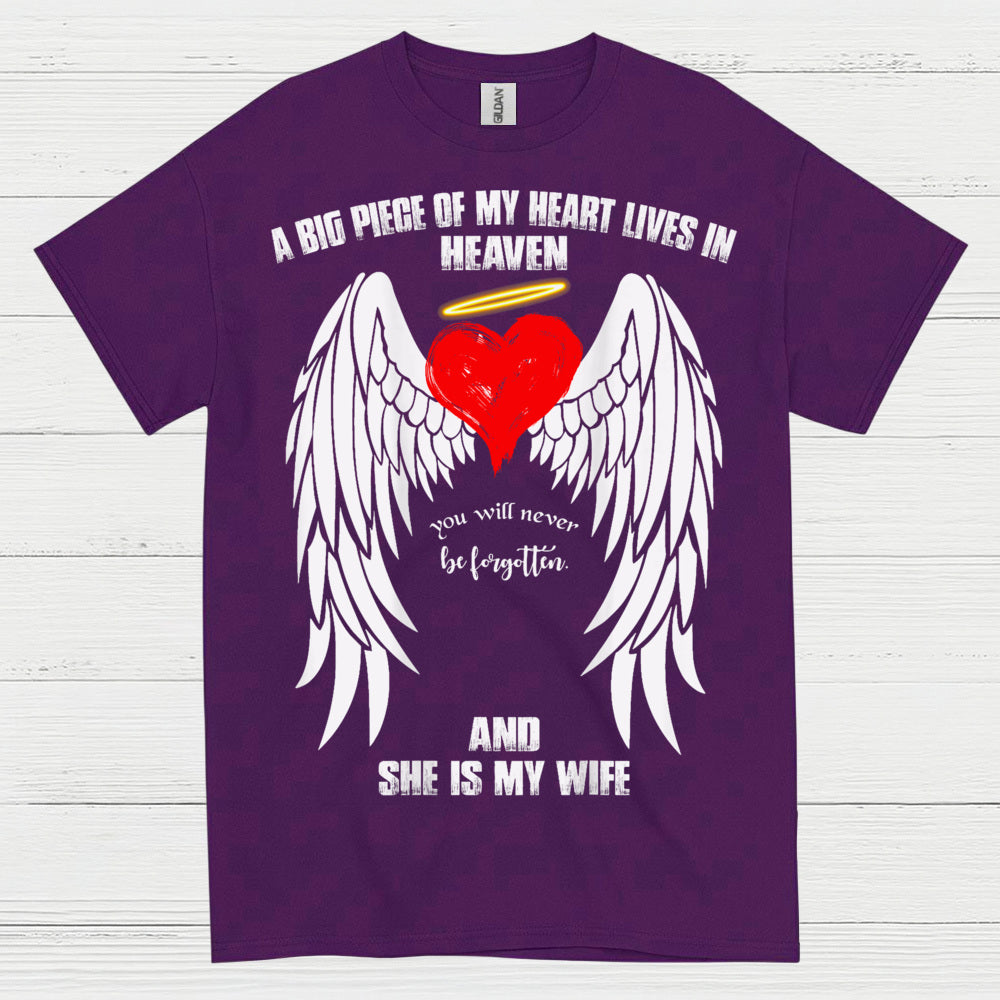 A Big Piece Of My Heart Lives In Heaven And She Is My Wife T Shirt