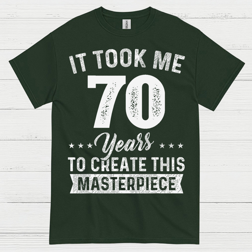 70th Birthday Masterpiece Quote T Shirt