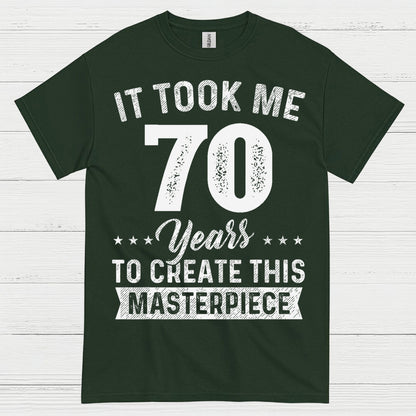 70th Birthday Masterpiece Quote T Shirt