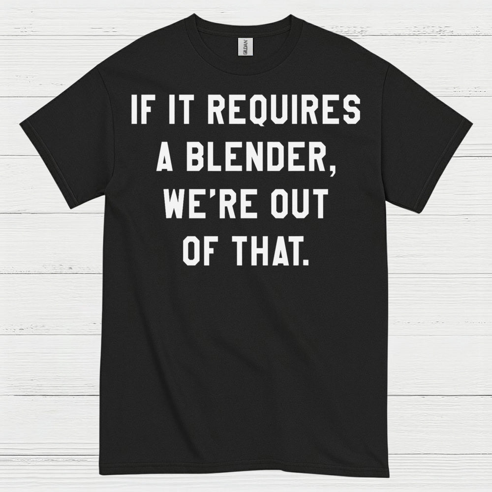 No Blender No Problem Bartender T Shirt