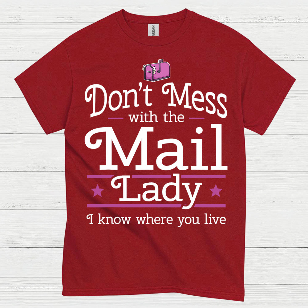 Mess Around Find Out Mail Lady T Shirt