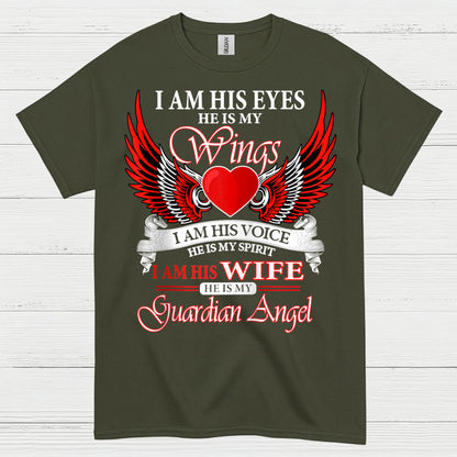 I Am His Wife He Is My Guardian Angel T Shirt