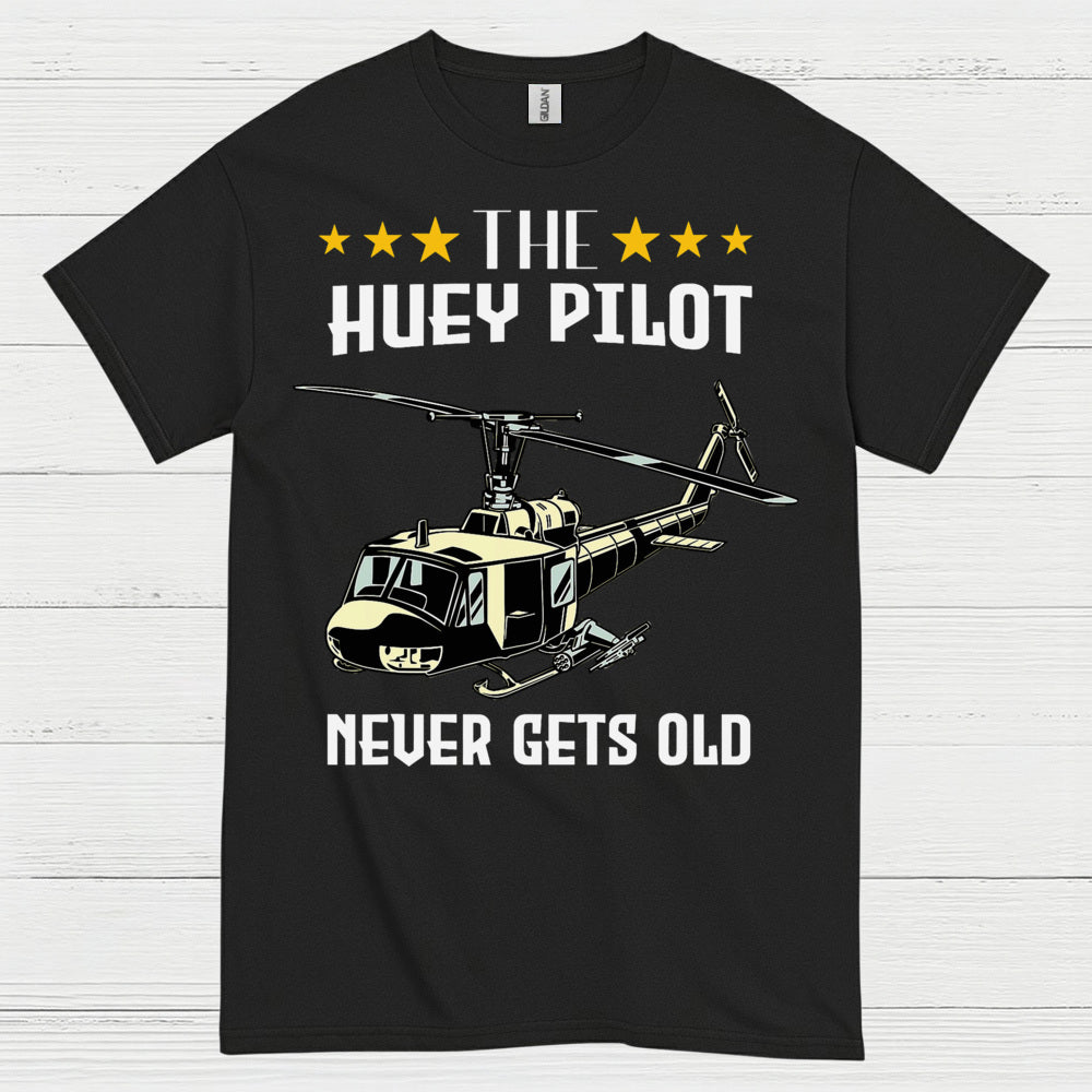 The Huey Pilot Never Gets Old T Shirt