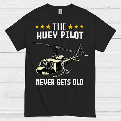 The Huey Pilot Never Gets Old T Shirt