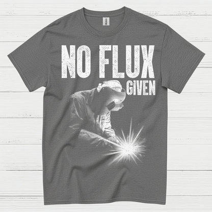 Funny No Flux Welding T Shirt