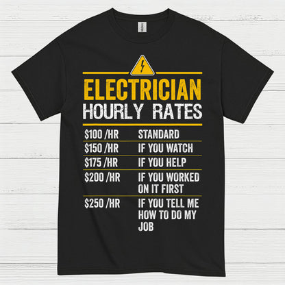 Electrician Hourly Rates Funny T Shirt