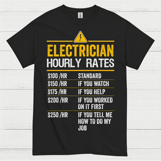 Electrician Hourly Rates Funny T Shirt