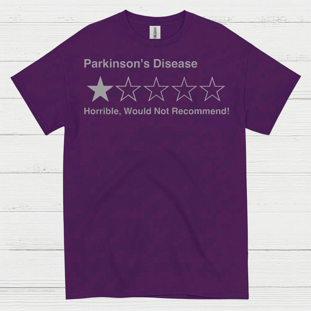 Parkinsons Disease Would Not Recommend T Shirt