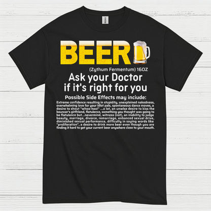 Beer Ask Your Doctor Funny T Shirt