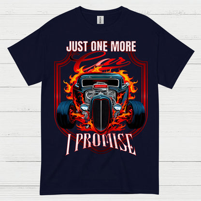 Just One More Car T Shirt
