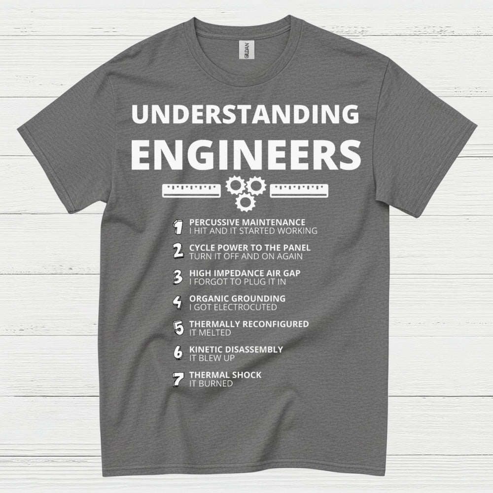 Understanding Engineers T Shirt Funny Engineering Humor Tee