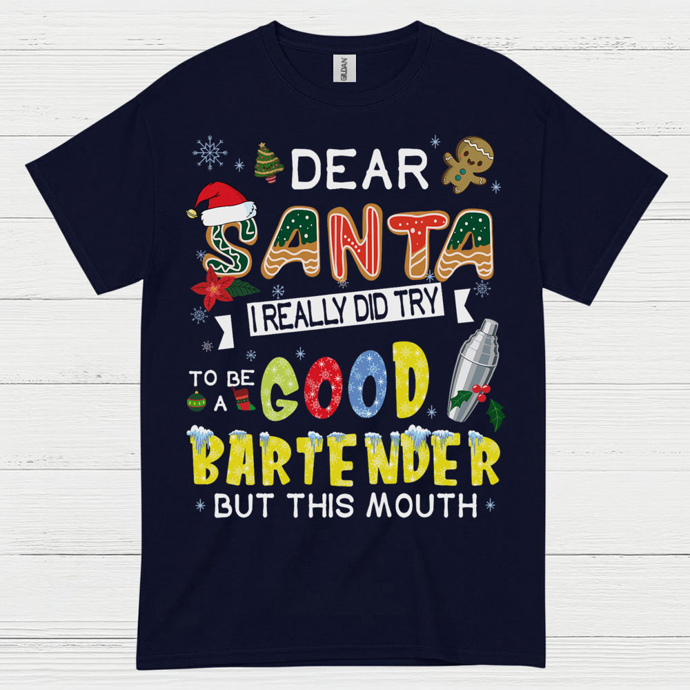 Dear Santa Bartender Christmas Humor T Shirt