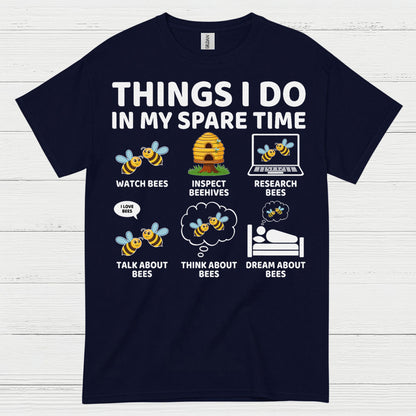 Things I Do In My Spare Time Bee T Shirt
