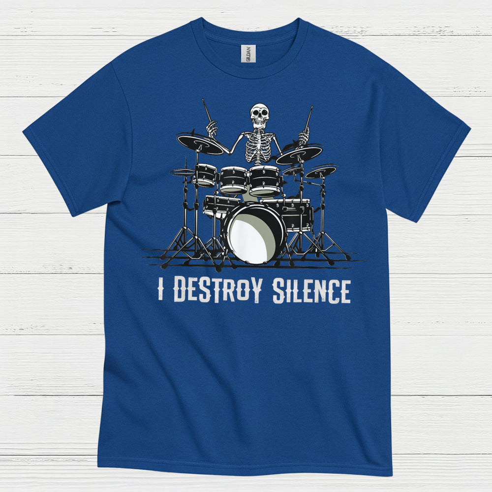 I Destroy Silence Drummer T Shirt
