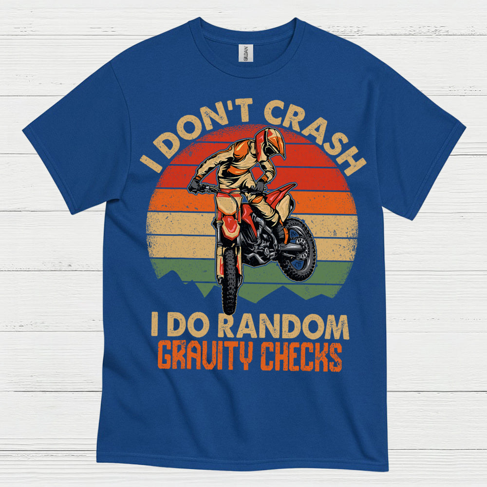 Funny Gravity Checks Dirt Bike Rider T Shirt