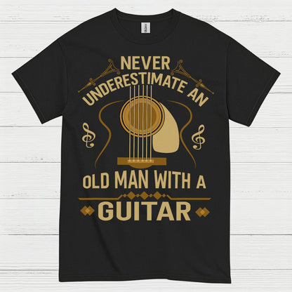 Never Underestimate An Old Man With A Guitar T Shirt