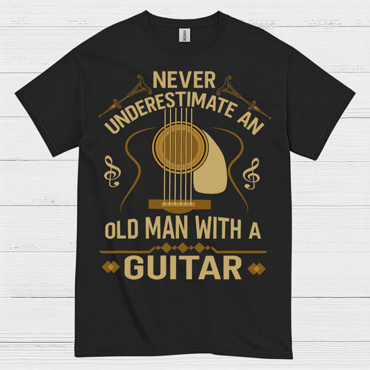 Never Underestimate An Old Man With A Guitar T Shirt