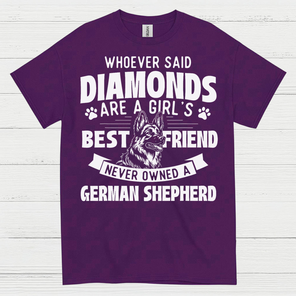 German Shepherd Best Friend Not Diamonds T Shirt