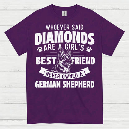 German Shepherd Best Friend Not Diamonds T Shirt