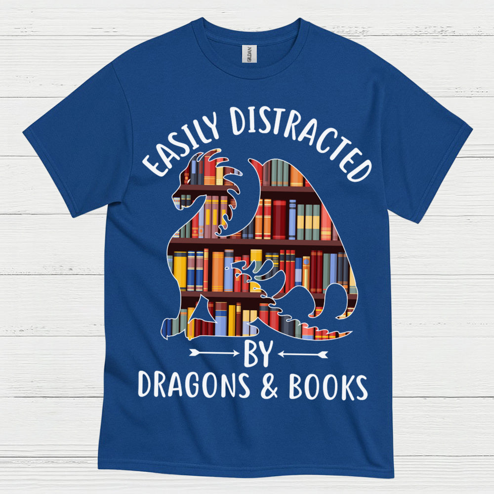 Easily Distracted By Dragons And Books T Shirt