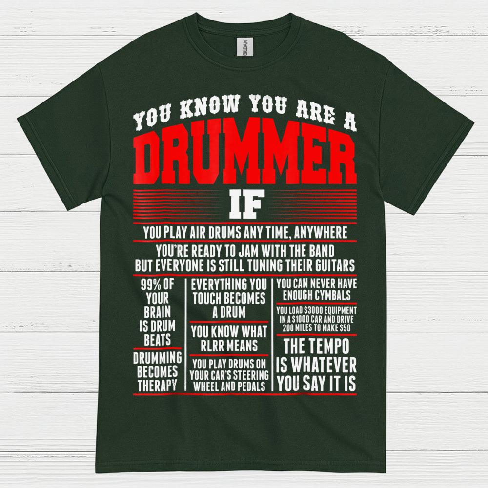 You Know You Are A Drummer T Shirt