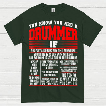 You Know You Are A Drummer T Shirt