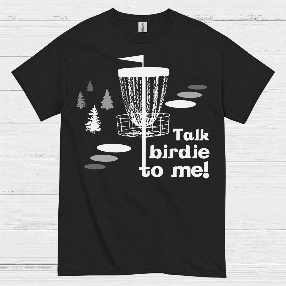 Talk Birdie To Me Disc Golf T Shirt