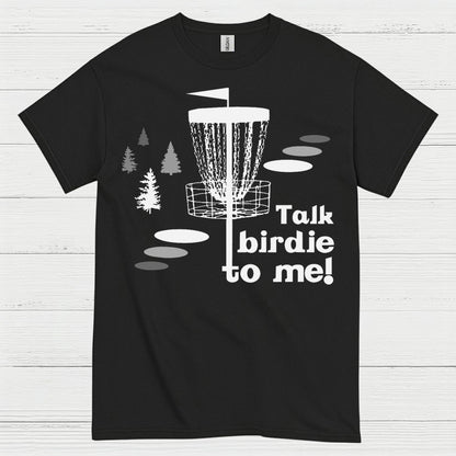 Talk Birdie To Me Disc Golf T Shirt