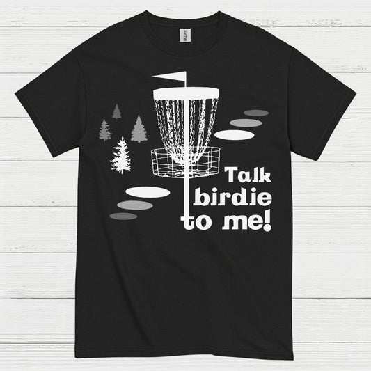 Talk Birdie To Me Disc Golf T Shirt