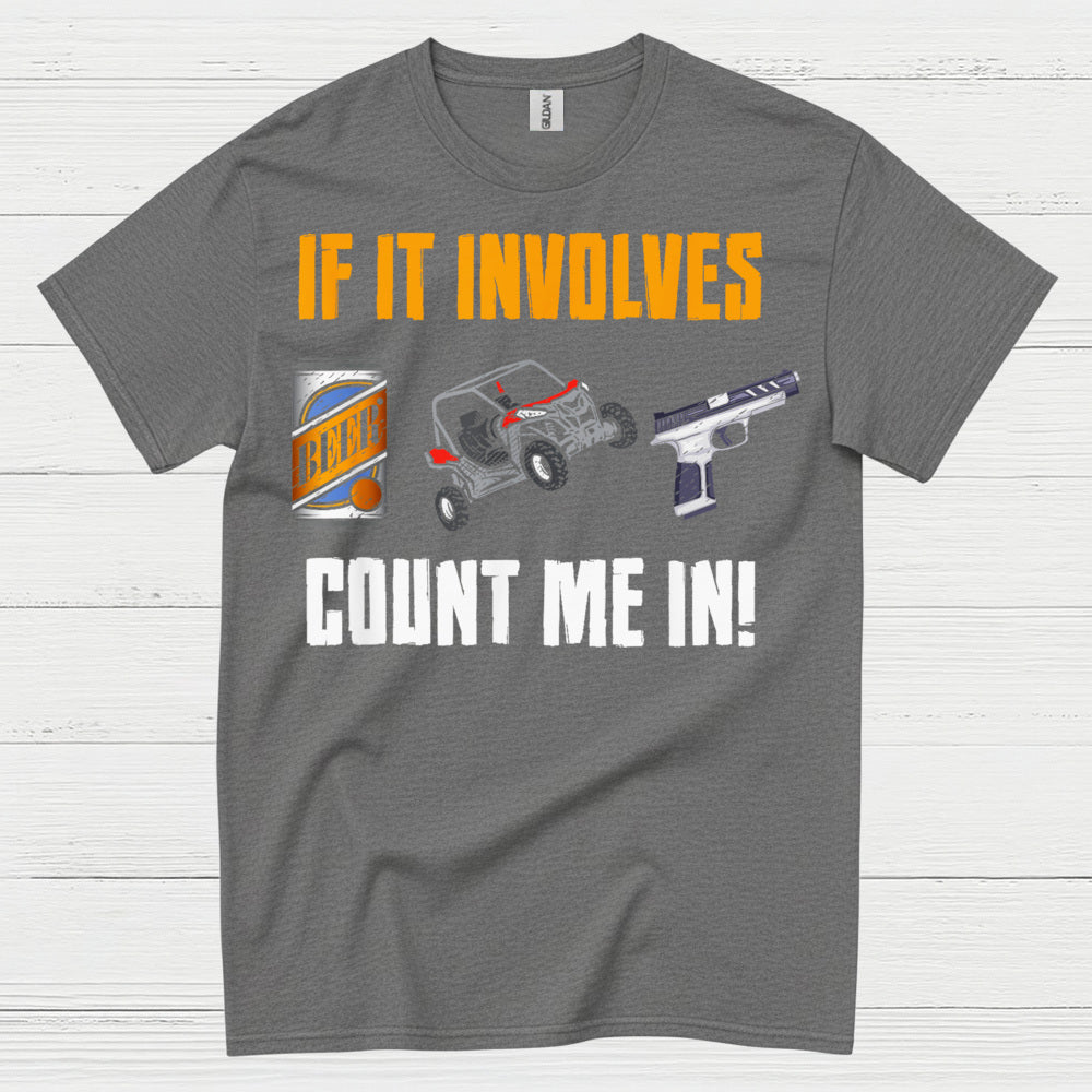 If It Involves Beer And Guns T Shirt