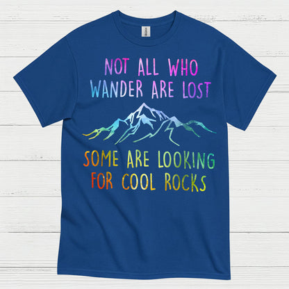 Not All Who Wander Are Lost Rock Hunter T Shirt