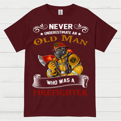 Old Man Who Was A Firefighter T Shirt