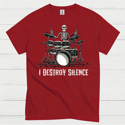 I Destroy Silence Drummer T Shirt