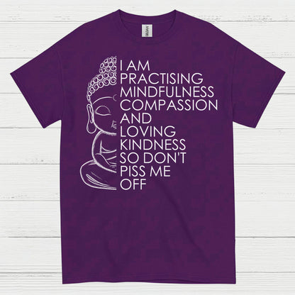 Practicing Mindfulness Compassion Quote T Shirt