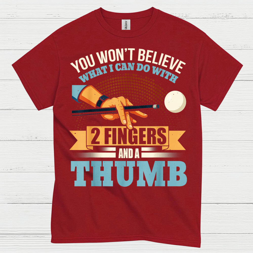 You Won't Believe Pool Player T Shirt