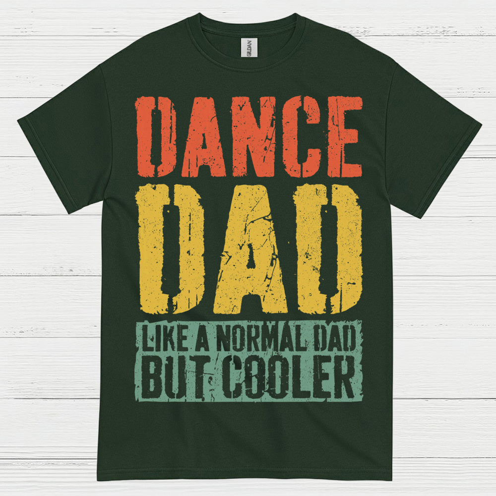 Dance Dad Cooler Funny T Shirt