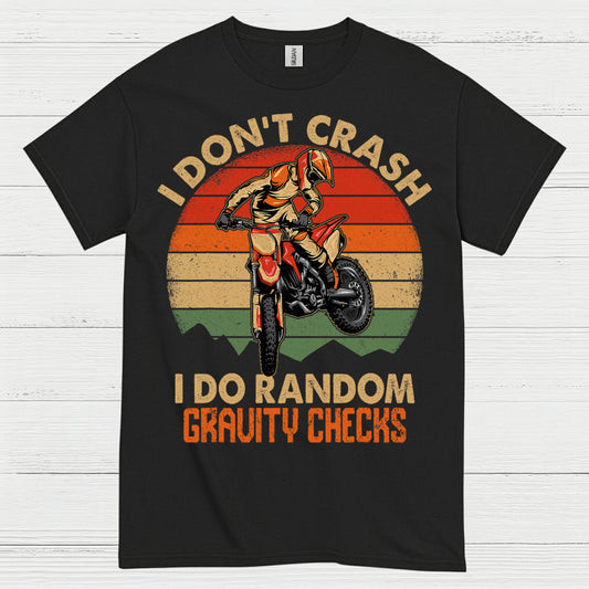 Funny Gravity Checks Dirt Bike Rider T Shirt