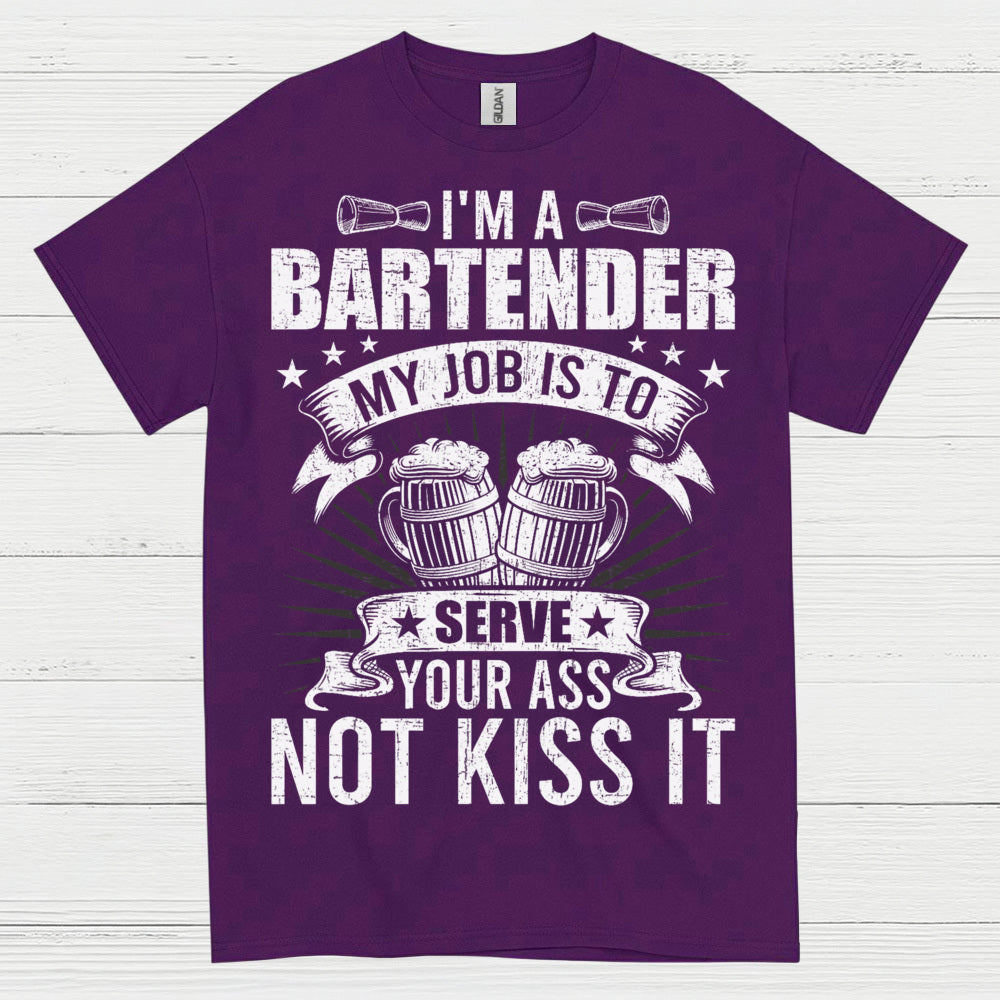 Im A Bartender Serve Not Kiss T Shirt